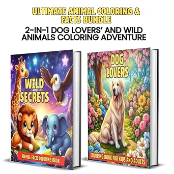 Ultimate Animal Coloring and Fun Facts Bundle for Kids: Creative Learning Adventures Filled with Amazing Animals and Educational Fun